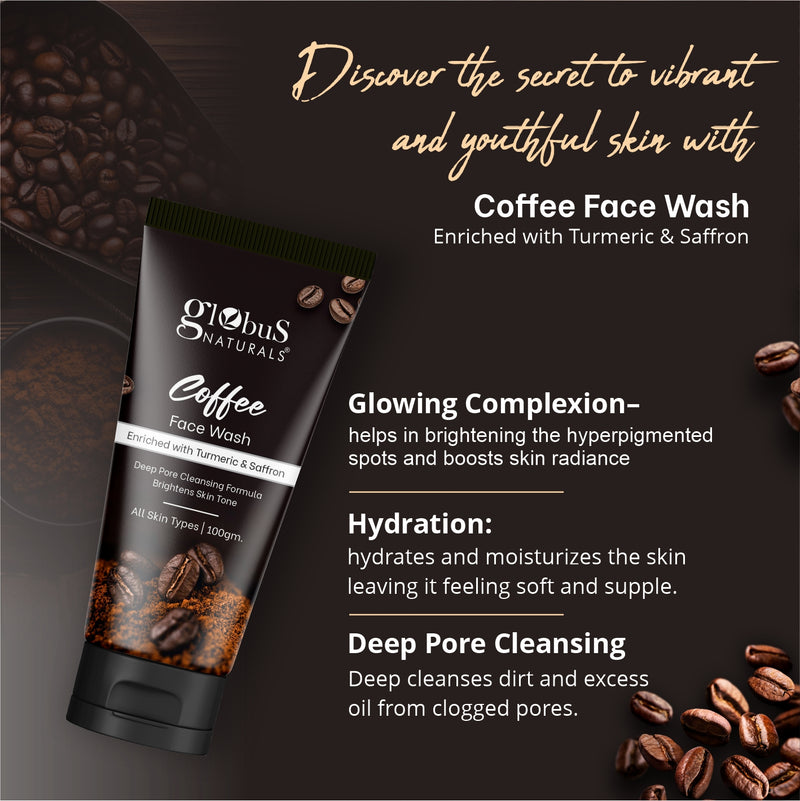 Globus Naturals Coffee Face Wash Enriched with Turmeric & Saffron, Deep Pore Cleansing Formula Brightens Skin Tone, Suitable For All Skin Types, 100 gm