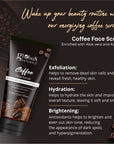 Coffee Face Scrub For Removes Blackheads & Tanning, Brightens Skin Tone, Suitable For All Skin Types, 100 gms